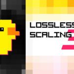 LOSSLESS-SCALING-3