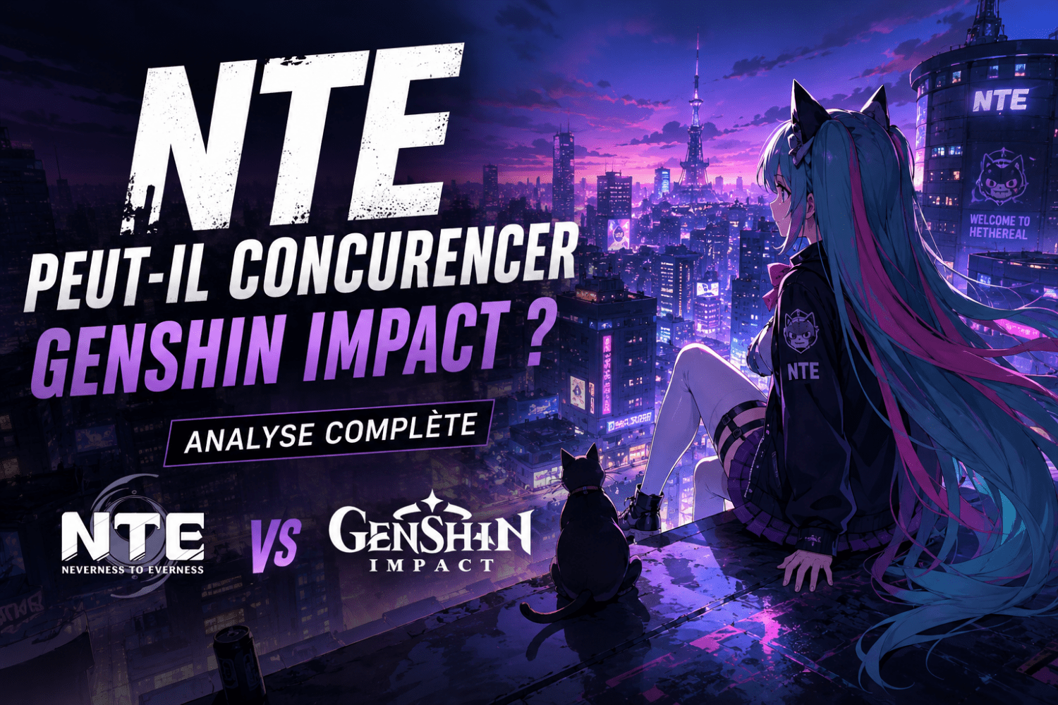 NTE peut-il concurrencer Genshin Impact
