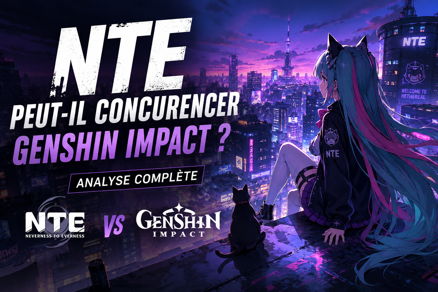 NTE peut-il concurrencer Genshin Impact